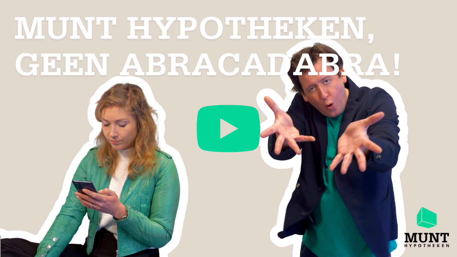 MUNT Hypotheken, geen abracadabra